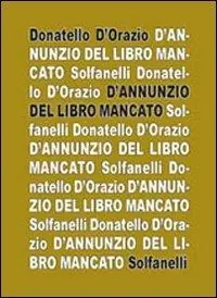 Spedito Oggi D‘Annunzio del libro mancato