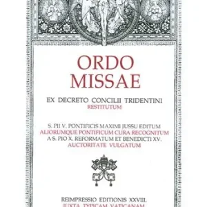 Offerta Del Giorno Ordo Missae. Ex decreto concilii tridentini. Restitutum