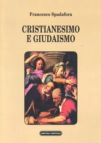 Ultimissimo Modello Cristianesimo e giudaismo
