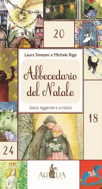 Abbecedario del Natale. Storia, leggende e curiosità Occasione