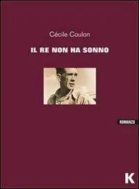 Quantità Limitata Il re non ha sonno