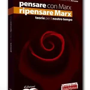 Miglior Prezzo Pensare con Marx, ripensare Marx. Atti del Convegno