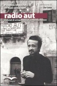 Vendita Finale Radio Aut materiali di un‘esperienza di controinformazione