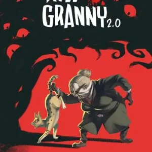Chi muore si rivede. Kill the granny 2.0. Vol. 3 Sconto