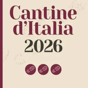 Promozione Esclusiva Cantine d‘Italia 2026. Guida per l‘enoturista
