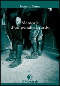 Offerta Memoriale d‘un penalista sardo