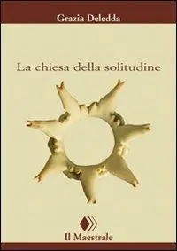 Prezzo Scontato La chiesa della solitudine