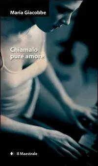 Chiamalo pure amore Occasione Imperdibile