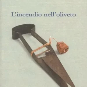 Di Tendenza L‘incendio nell‘oliveto