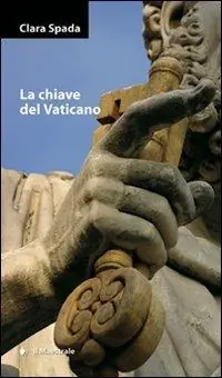 La chiave del Vaticano Prezzo Ridotto