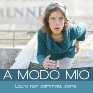 A modo mio. Laura non cammina, corre Subito Disponibile