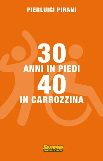 Offerta Lampo 30 anni in piedi, 40 in carrozzina