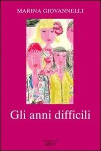 Subito Disponibile Gli anni difficili