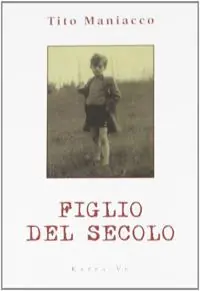 Figlio del secolo Offerta