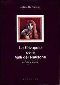 Le krivapete delle valli del Natisone Promozione Esclusiva