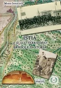 Professionale Istia e il suo territorio briciole di storia