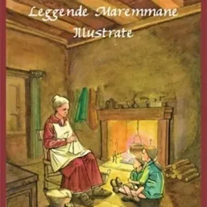 Sconto Leggende maremmane illustrate
