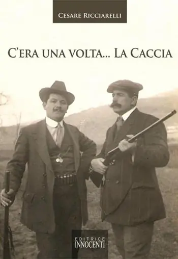 Bestseller C‘era una volta... la caccia