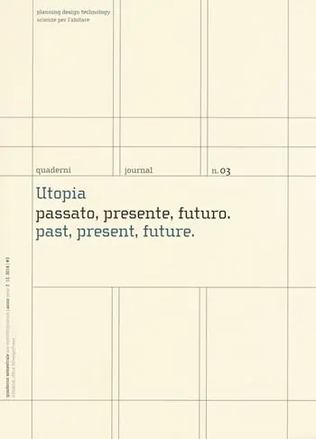 Utopia. Passato, presente, futuro-Past, present, future. Quaderni. Planning design technology. Scienze per l‘abitare. Ediz. italiana e inglese. Vol. 3 Direttamente Dal Produttore