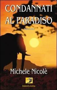 Condannati al Paradiso Spedito Oggi