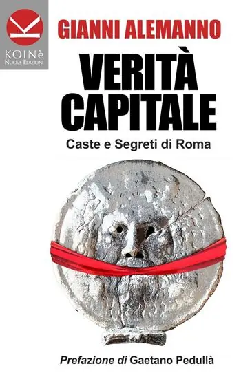 Promozione Esclusiva Verità capitale. Caste e segreti di Roma