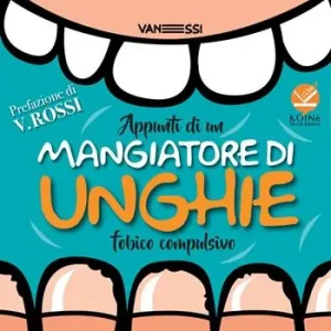 Quantità Limitata Appunti di un mangiatore di unghie fobico compulsivo