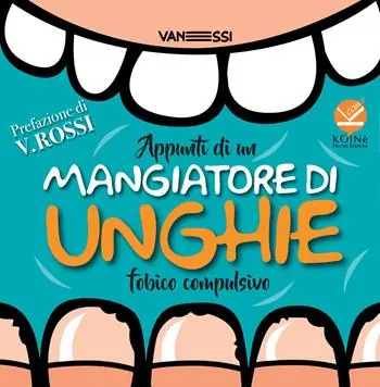 Quantità Limitata Appunti di un mangiatore di unghie fobico compulsivo