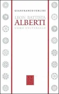 Leon Battista Alberti uomo universale Spedizione Espresso