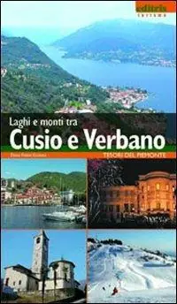 Laghi e monti tra Cusio e Verbano Miglior Prezzo