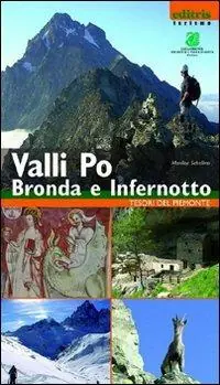 Valli Po, Bronda e Infernotto Spedito Oggi