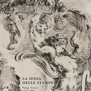 Occasione La sfida delle stampe. Parigi-Torino (1650-1906)
