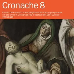 Estratti delle tesi di Laurea magistrale del corso quinquennale a ciclo unico in Conservazione e restauri dei beni culturali (2013-2016) Consegna Rapida