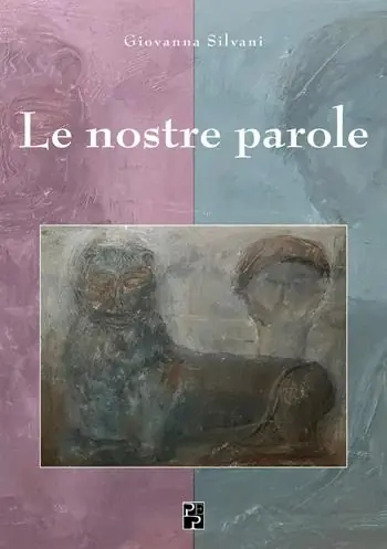 Le nostre parole. Ediz. italiana e inglese Direttamente Dal Produttore