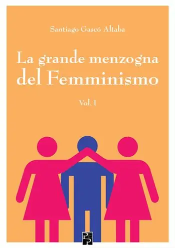 Promo Stagionale La grande menzogna del femminismo. Vol. 1