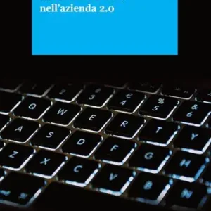 Il business writer. La comunicazione nell‘azienda 2.0 Di Tendenza