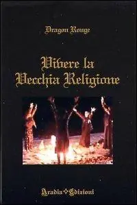 Offerta Speciale Vivere la vecchia religione