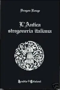 L‘antica stregoneria italiana Affare