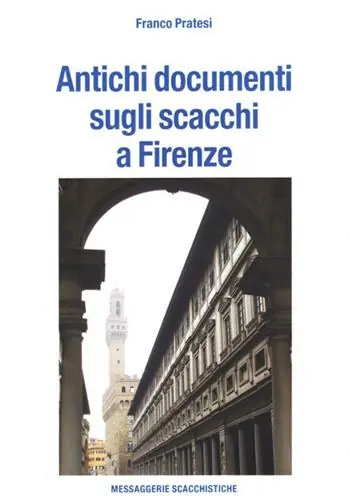 Antichi documenti sugli scacchi a Firenze Scelto Dai Clienti
