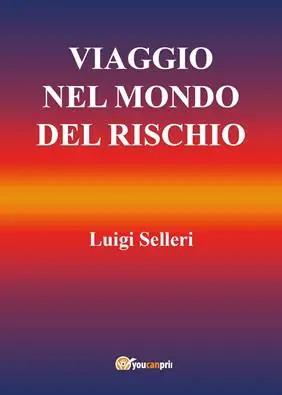 Viaggio nel mondo del rischio Affare