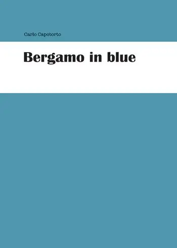 Offerta Del Giorno Bergamo in blue