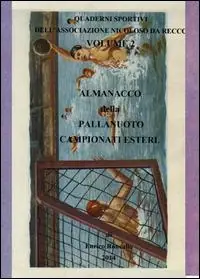 Almanacco della pallanuoto. Campionati esteri Promozione Esclusiva
