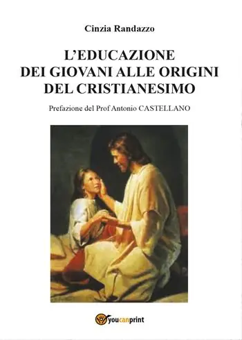 Ultime Pezzi L‘ educazione dei giovani alle origini del cristianesimo