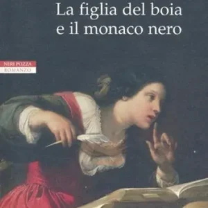 La figlia del boia e il monaco nero Esclusivo