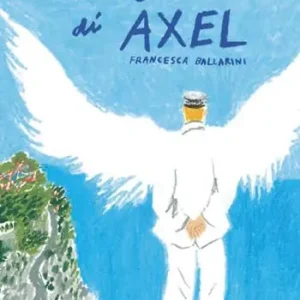 L‘isola di Axel. Ediz. illustrata Esclusivo