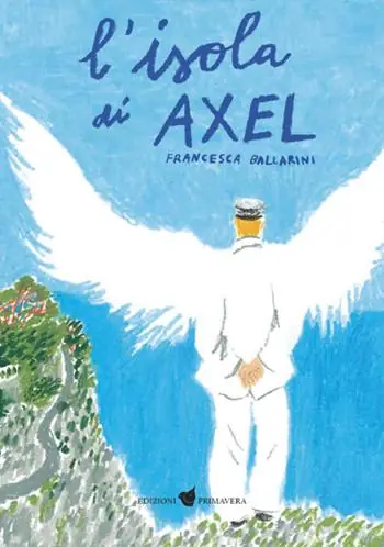 L‘isola di Axel. Ediz. illustrata Esclusivo
