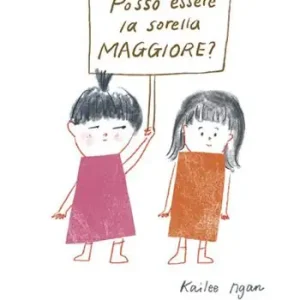 Ultimissimo Modello Posso essere la sorella maggiore? Ediz. a colori