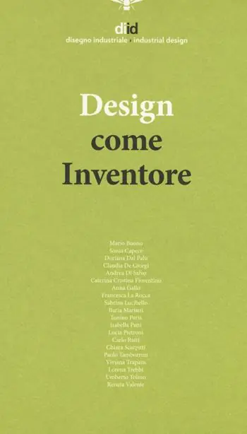Diid disegno industriale (2018). Vol. 65 Design come inventore Nuovo Arrivo