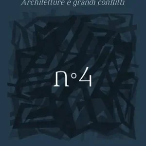 Militaria. Architetture e grandi conflitti Di Tendenza