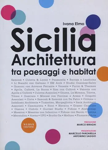 Spedito Oggi Sicilia architettura. Itinerari tra paesaggi e habitat. Nuova ediz.