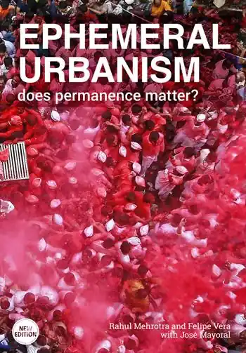 Ephemeral urbanism. Does permanence matter? Ediz. a colori Saldi